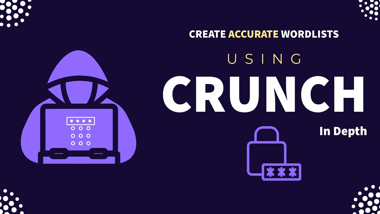 Crunch Complete Tutorial | How to Use Crunch Tool | How to Create Wordlists | Information Security