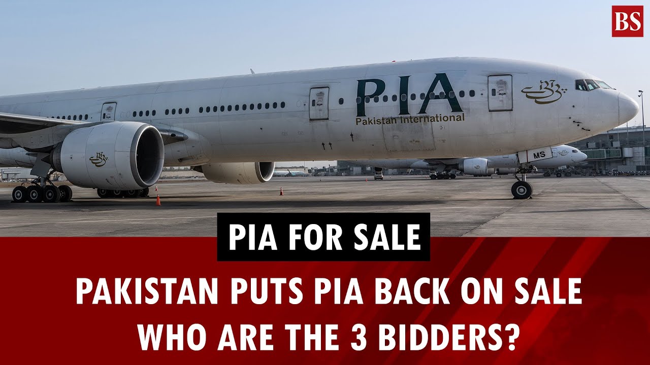 PIA for sale: Pakistan puts PIA back on sale: Who are the 3 bidders?