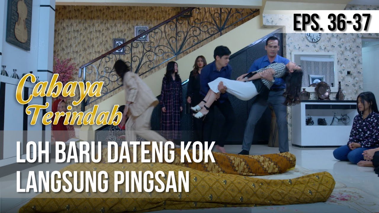 CAHAYA TERINDAH - Loh Baru Dateng Kok Langsung Pingsan [28 Juni 2019]
