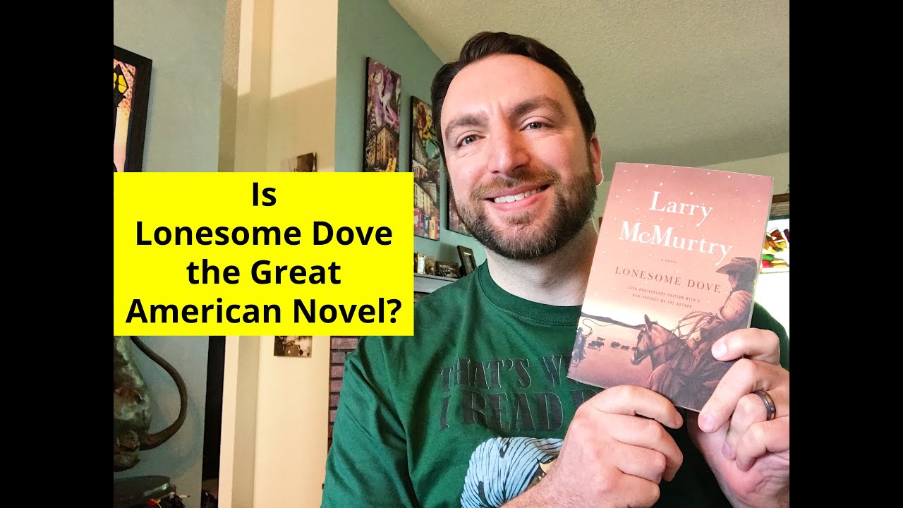Is Lonesome Dove the Great American Novel? A Pulitzer Prize Deep Dive