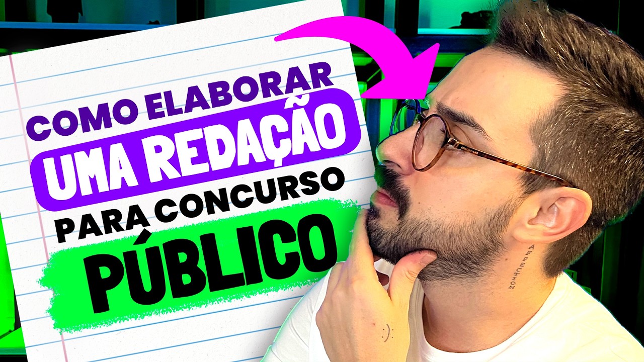 COMO ELABORAR UMA REDAÇÃO PARA CONCURSO PÚBLICO