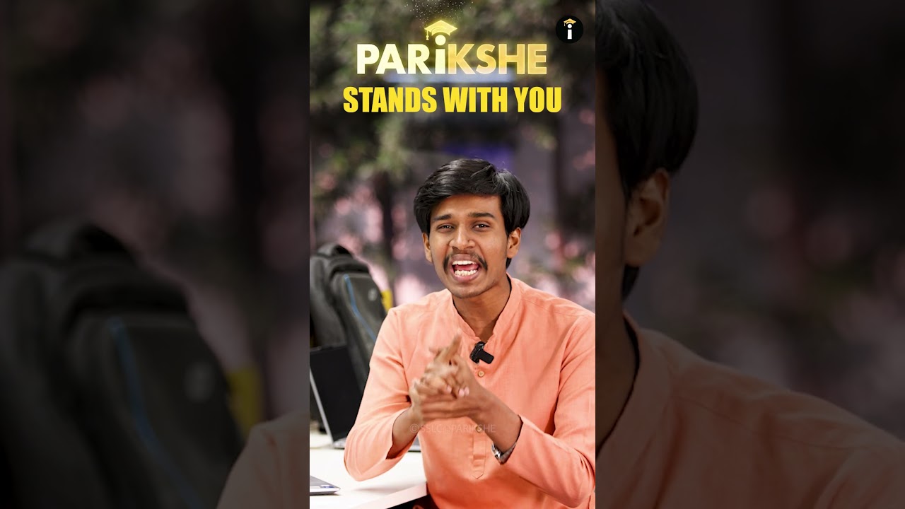 Parikshe is with You Every Step to Make You a Topper &ndash; Always Supportive#exampreparation #parikshe