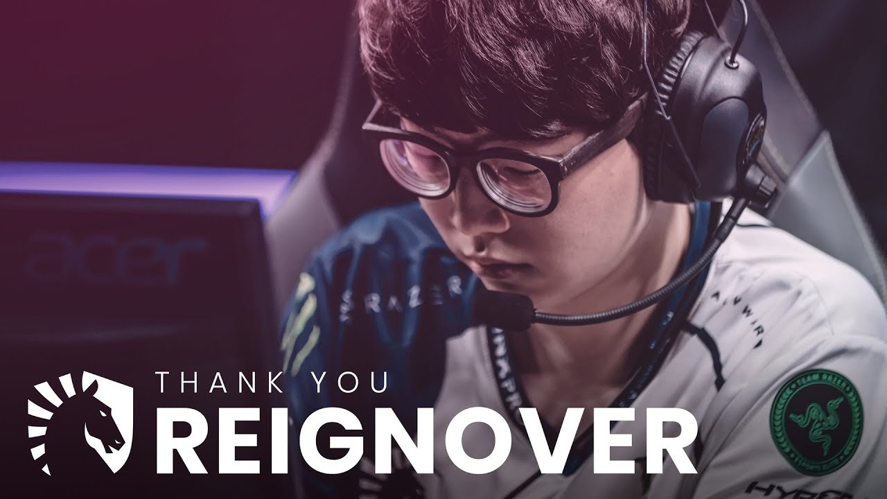 Team Liquid LoL | Thank You Reignover