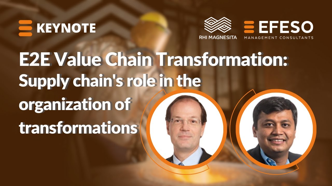 E2E Value Chain transformation: Supply chain's role in the organization of transformations