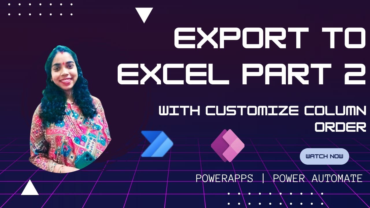 How to Export to Excel with Custom Column Order in Power Apps | Power Automate |Step-by-Step 👩 💻