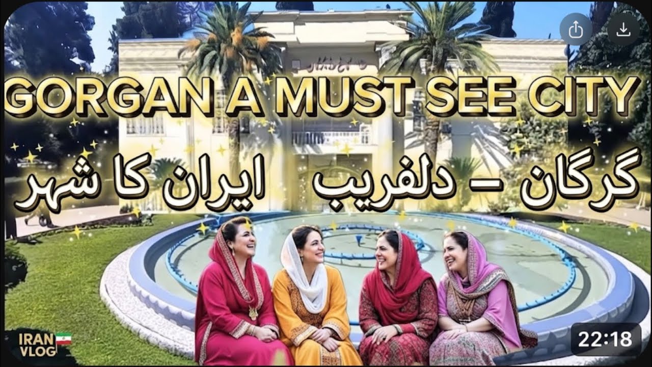 IRAN | GORGAN | GULISTAN | KINGS PALACE | GORGAN BAZAR | TRAVEL | 