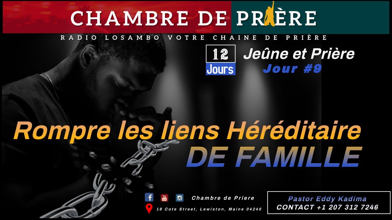 Rompre les liens hereditaire de la famille (Jour #2) - Eddy Kadima
