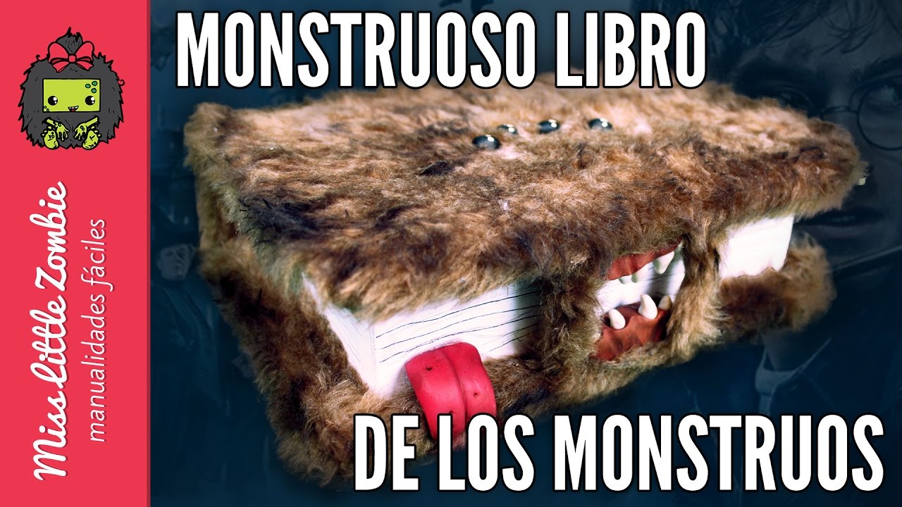 MONSTRUOSO LIBRO DE LOS MONSTRUOS -Harry Potter DIY (Manualidades con cartón)