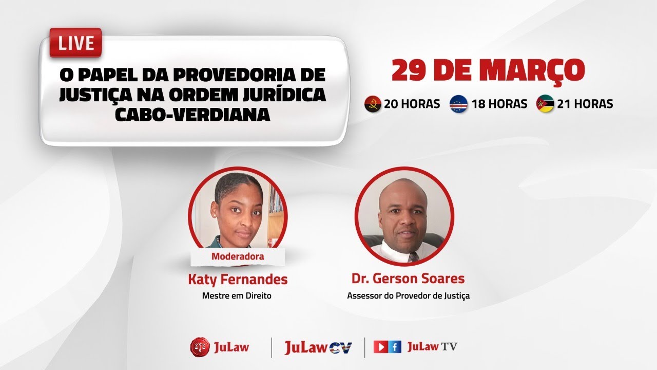 O PAPEL DA PROVEDORIA DE JUSTIÇA NA ORDEM JURÍDICA CABO-VERDIANA