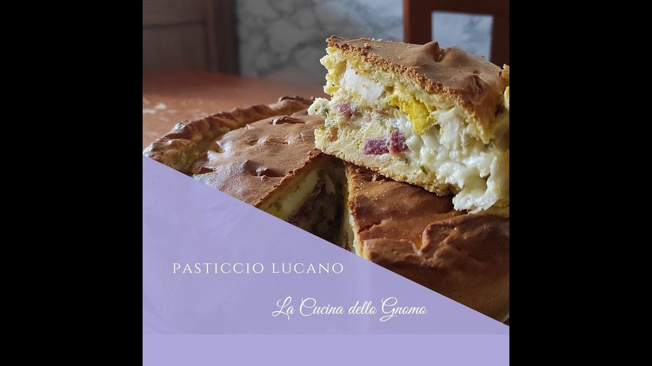 U Pasticc (il pasticcio Lucano)