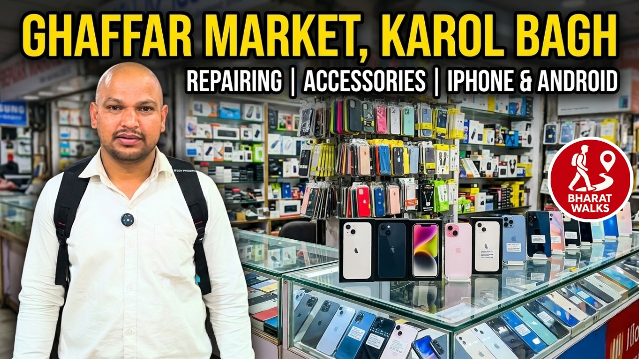 Ghaffar Market Karol Bagh | Mobile Market in Delhi | Ghaffar Market Delhi Tour
