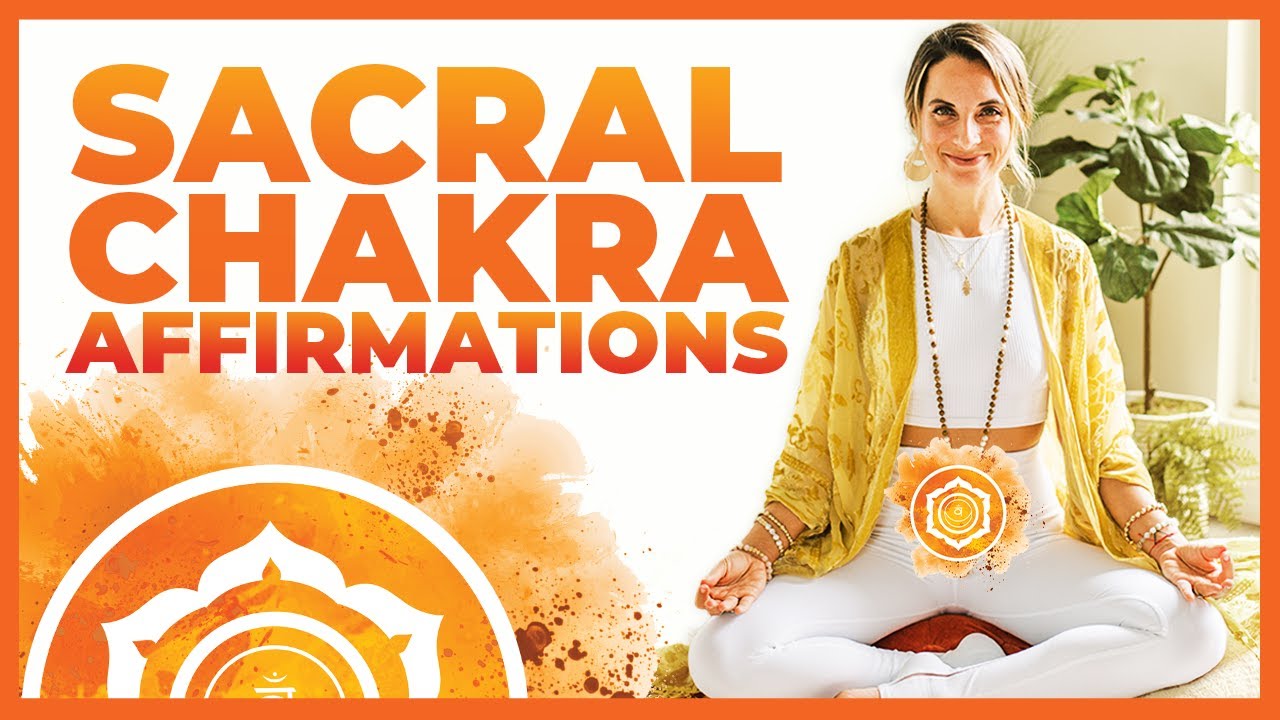 5 Min Affirmation Meditation - Awaken Your Sacral Chakra