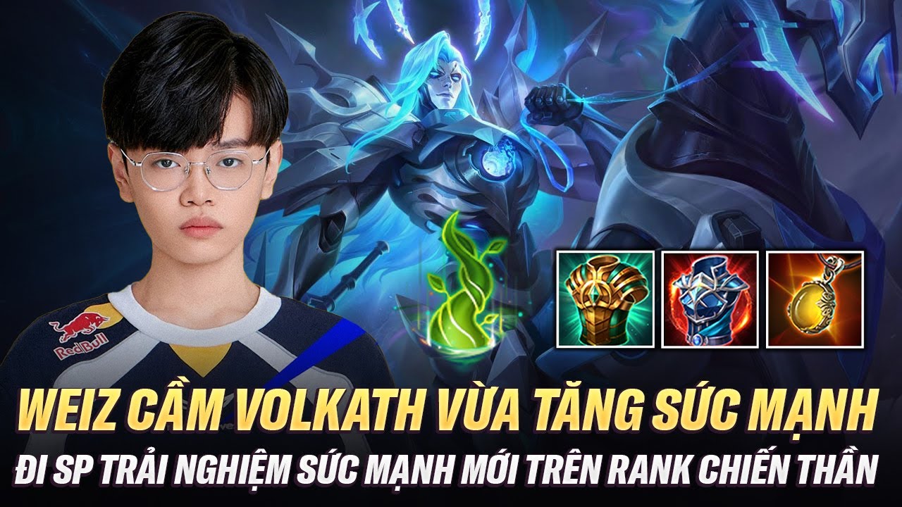 WeiZ Cầm Volkath Sau Chỉnh Sửa Đi SP Lên Đồ Tank Mà Sát Thương Vẫn Kinh Khủng Trên Rank Chiến Thần