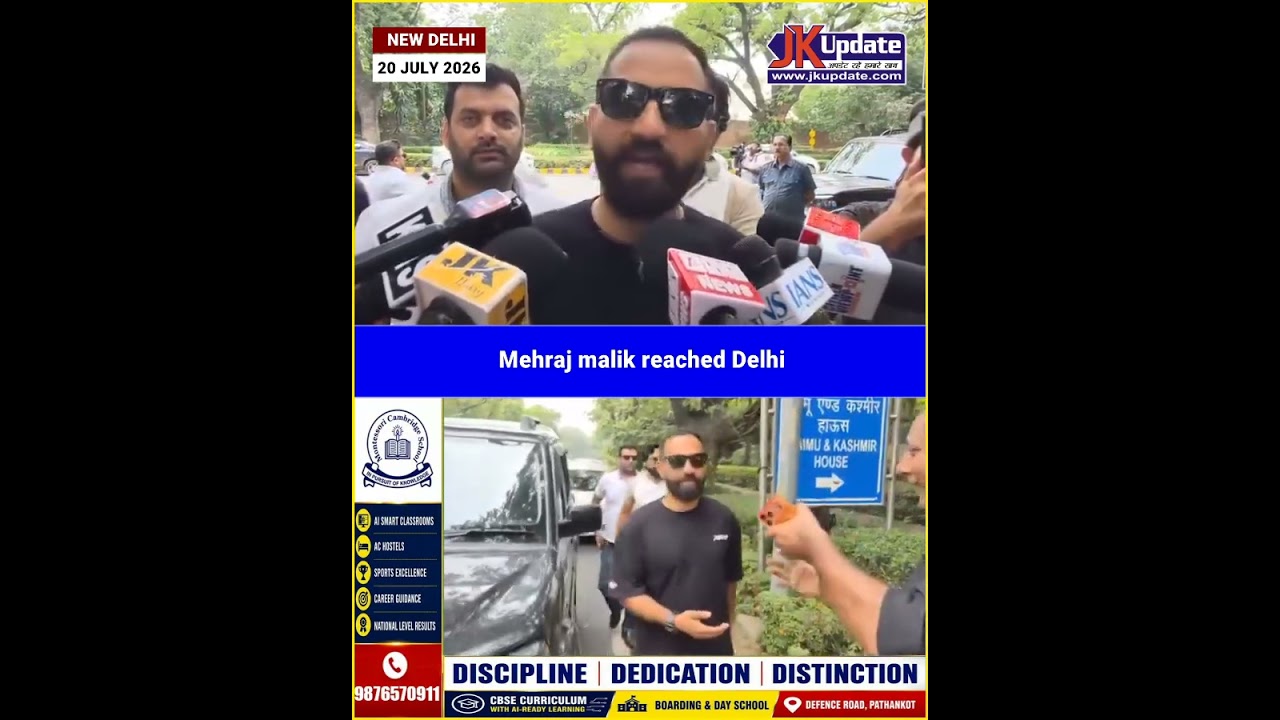 Mehraj malik reached Delhi
