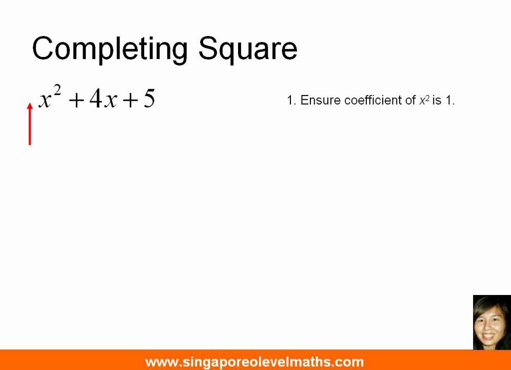 GCE O-Level E-Maths: Completing Square Part 1 (Basic)