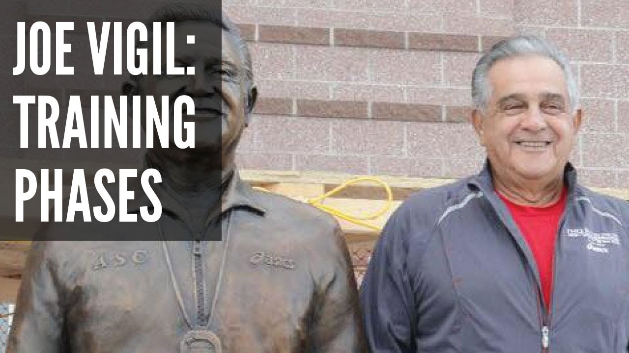 Joe Vigil: Phases of Training