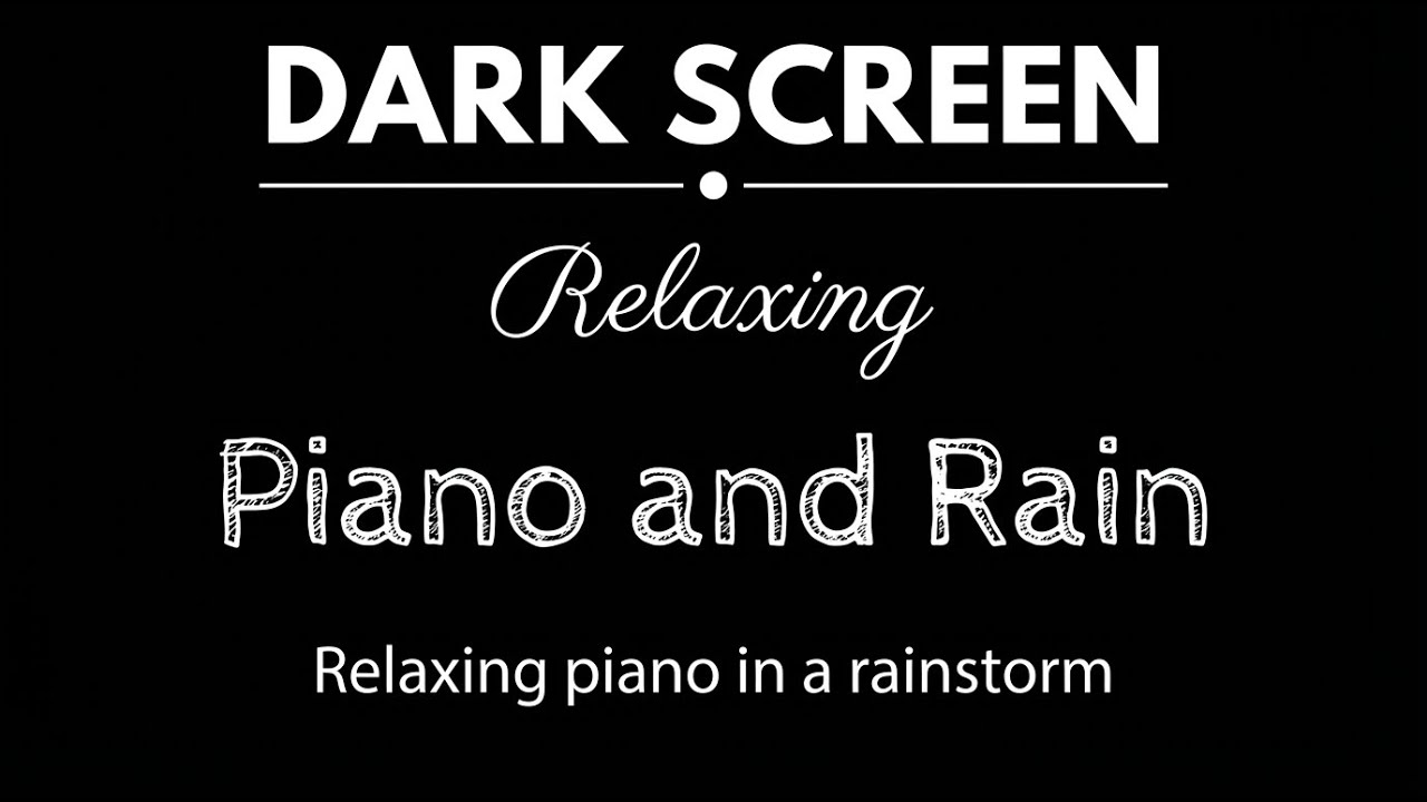 Emotional Piano and Rain Black Screen for Deep Sleep, Relaxation and Stress Relief