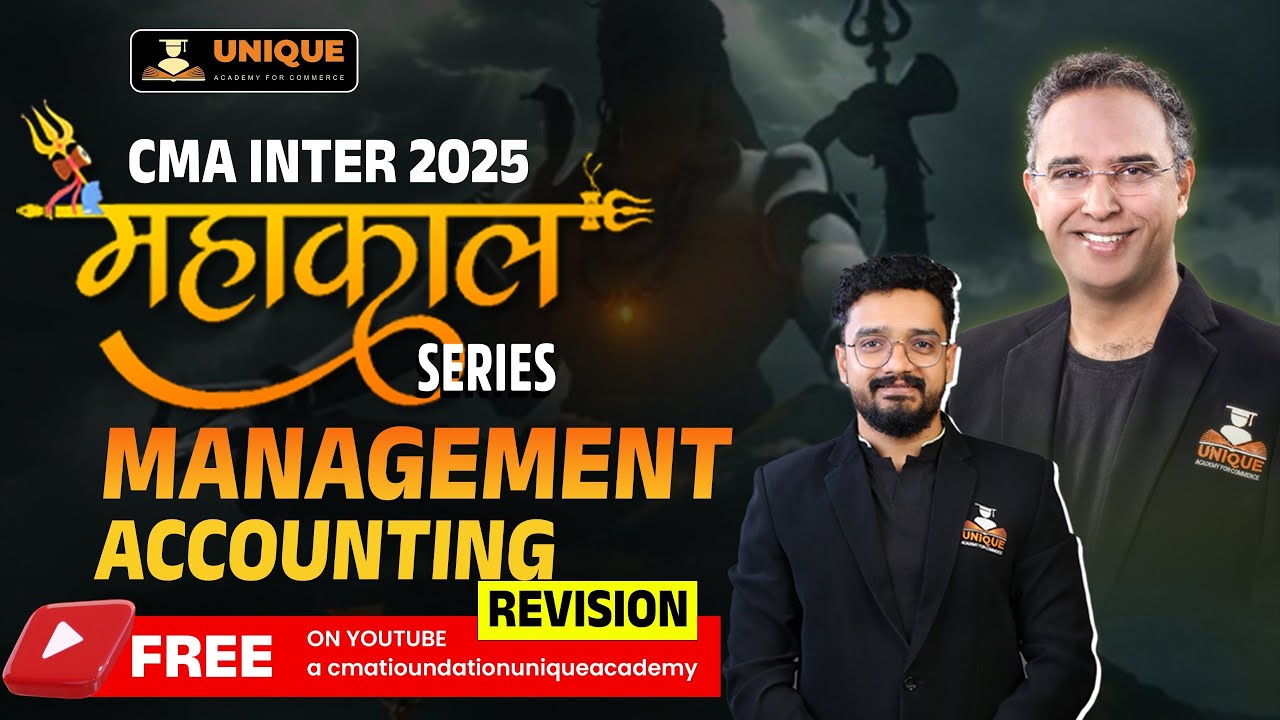 FREE CMA INTER REVISION | MANAGEMENT ACCOUNTING | G2 | JUNE 25 | MAHAKAL SERIES - CA CS PAVAN SHARMA
