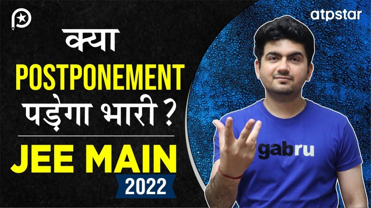 Serious impact on competition by JEE Mains 2022 postponement 😱 | Vineet Khatri