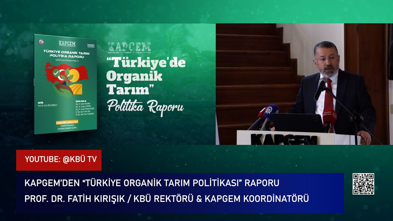 Karabük Üniversitesi KAPGEM’den “Türkiye Organik Tarım Politikası” Raporu