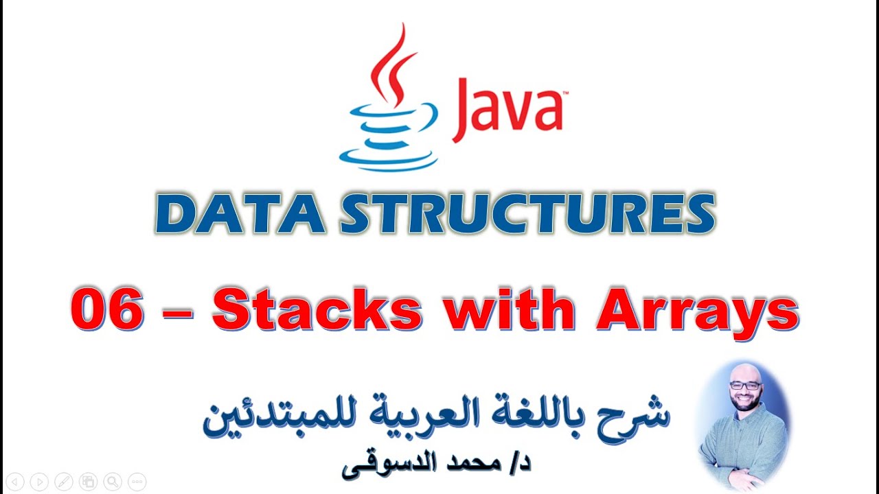 06 - | Java - Data Structures For Beginners | - |  Stacks - with Arrays |