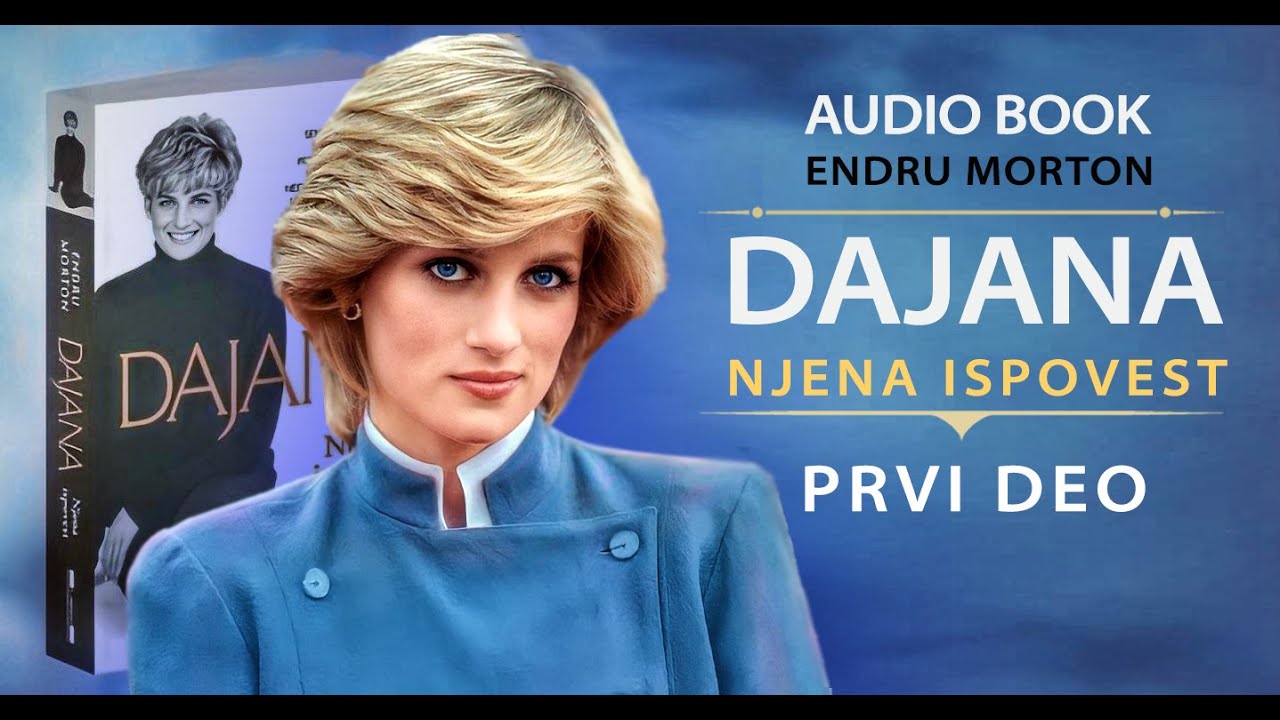 PRINCEZA DAJANA - Njena ispovest (Endru Morton) - 1. DEO | AUDIO KNJIGA