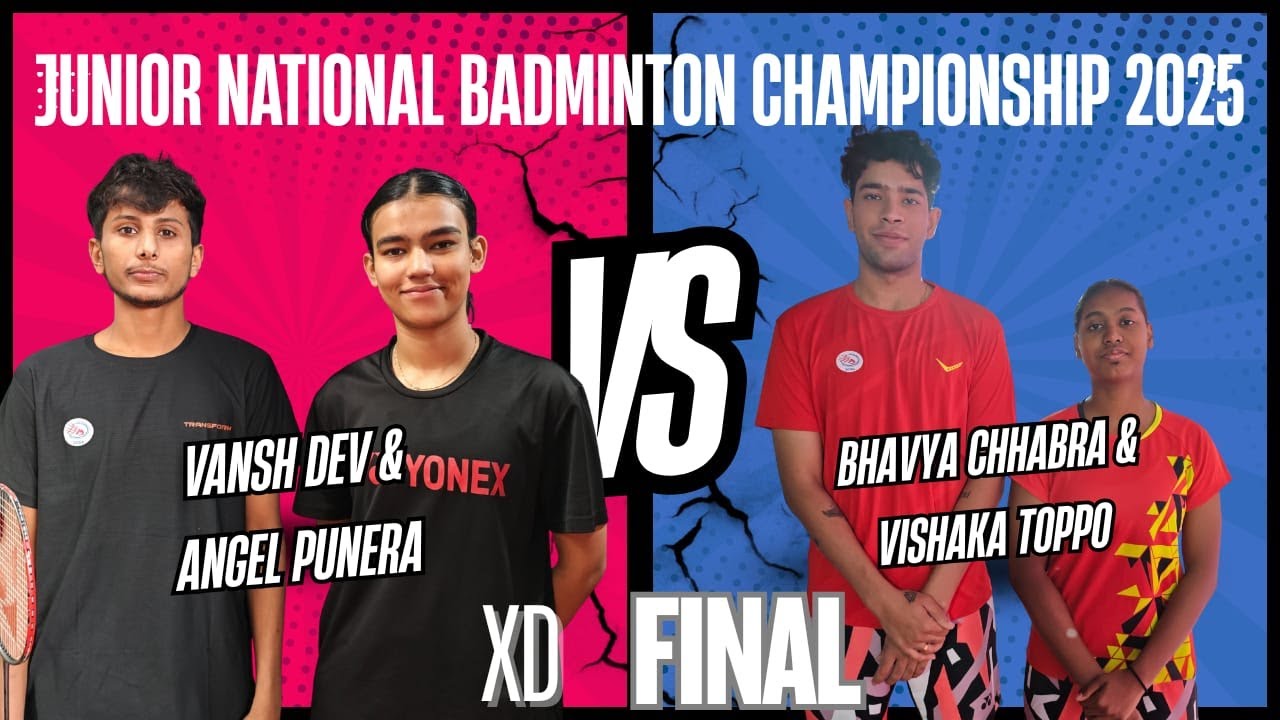 Final | XD U19 | Vansh Dev [3]/Angel Punera VS Bhavya Chhabra [2]/Vishakha Toppo