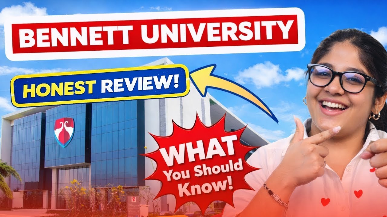 Bennett University Review 2026 | Courses, Fees, Placement & Campus