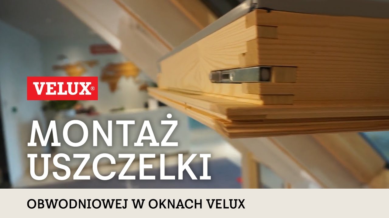 Montaż uszczelki obwiedniowej w oknach VELUX
