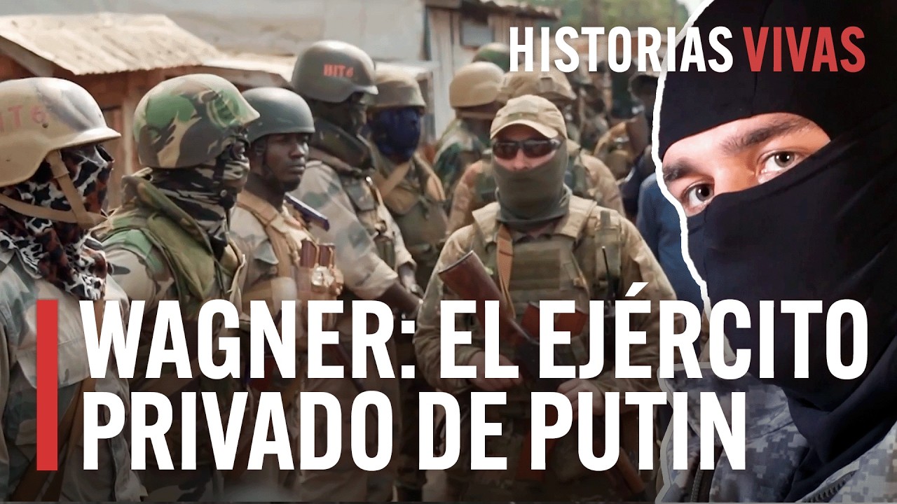 El grupo Wagner en Ucrania y África: así opera el ejército privado de Putin | Documental HD |