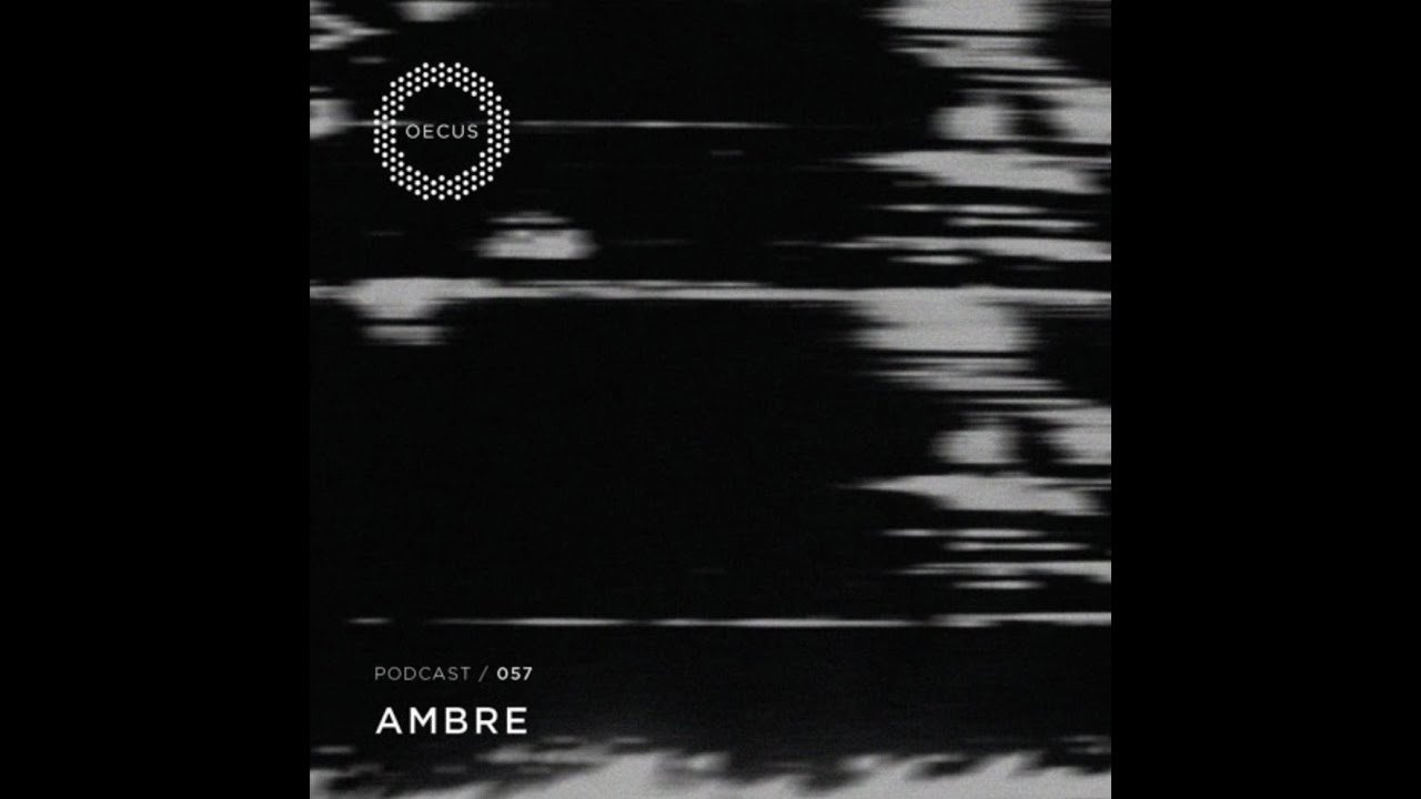 AMBRE - OECUS Podcast 057