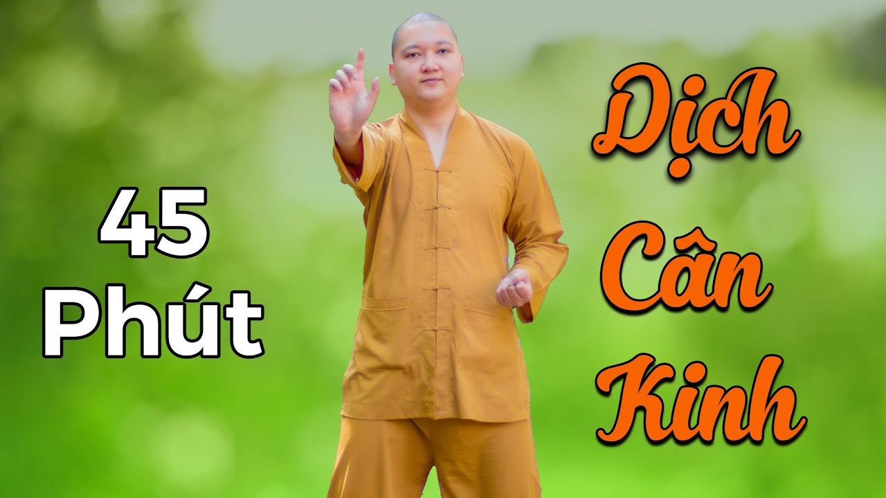 45 Ph&uacute;t Dịch C&acirc;n Kinh: Trị Gan, Thận, Mất Ngủ
