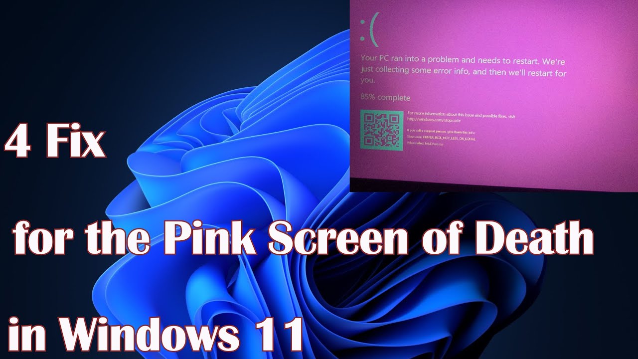 Windows 11 - 4 Fix for the Pink Screen of Death