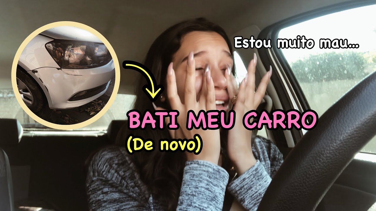 Vlog- *BATI MEU CARRO DE NOVO*, estou MUITO MAU, rotina