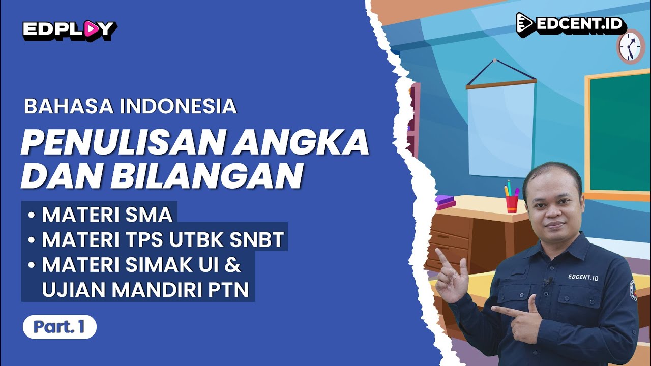 PENULISAN ANGKA DAN BILANGAN – Materi Bahasa Indonesia UTBK SNBT dan SIMAK UI
