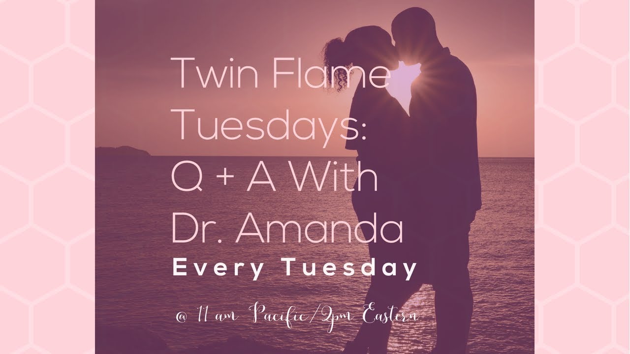 Twin Flame Q + A w/ Dr. Amanda Noelle | Twin Flame Runner, Divine Feminine