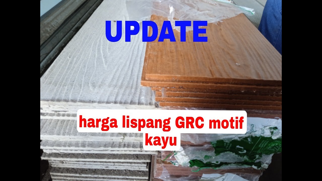 UPDATE ||HARGA LIS PLANG GRC MOTIF KAYU