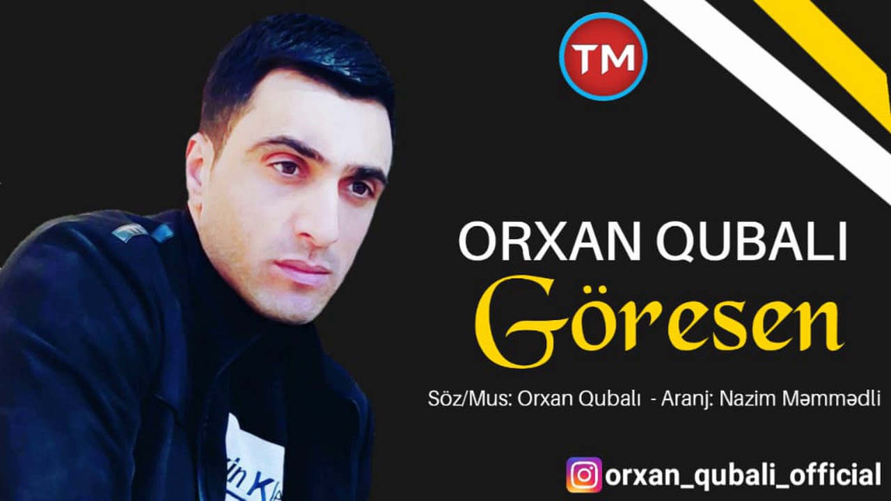 Orxan Qubali - Goresen