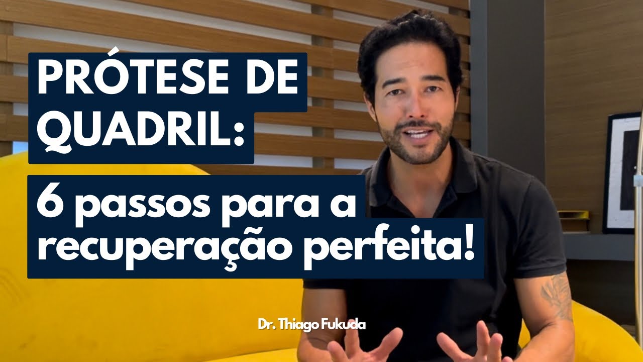 Pr&oacute;tese de quadril: 6 passos para a recupera&ccedil;&atilde;o perfeita!