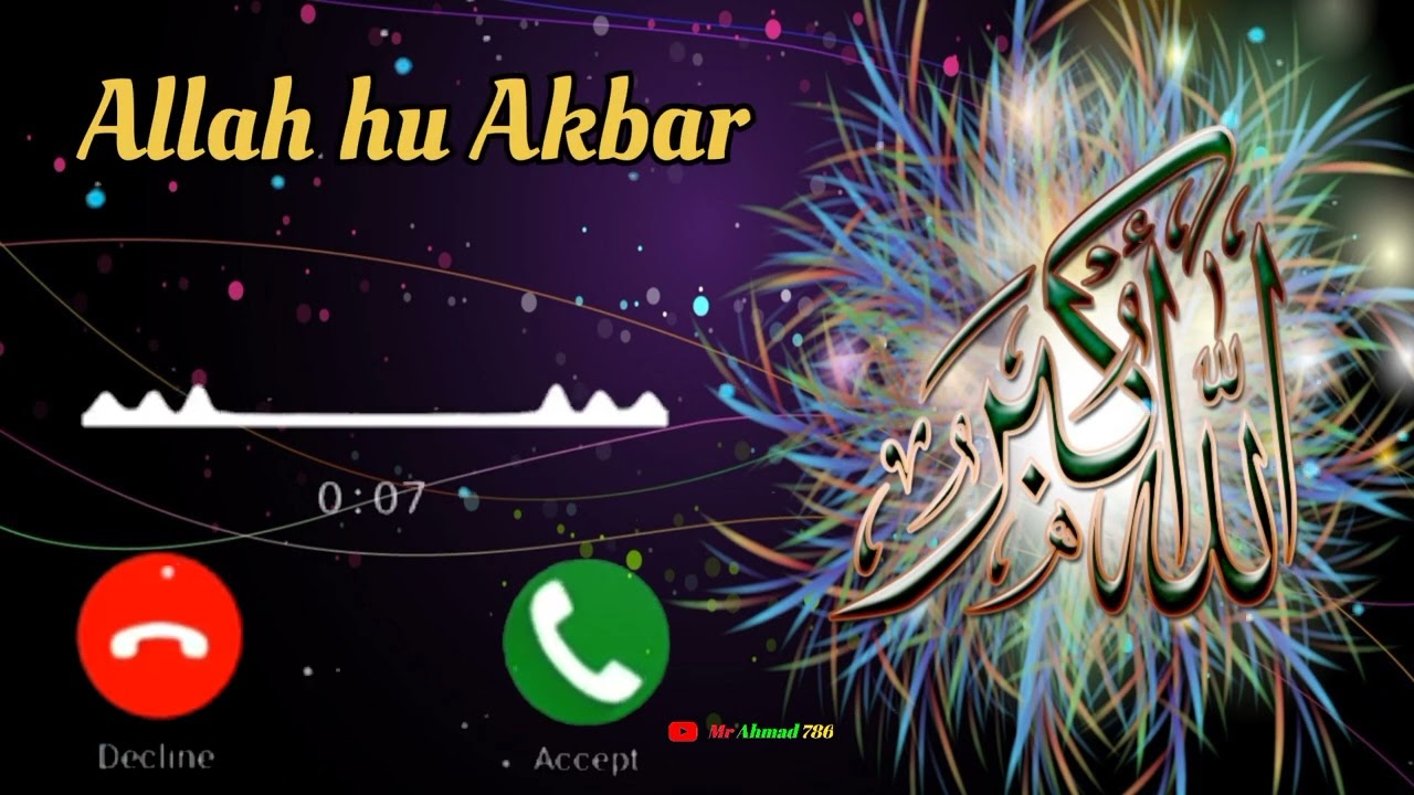 NEW Islamic ringtone | Allah hu Akbar | Mr: Ahmad.786