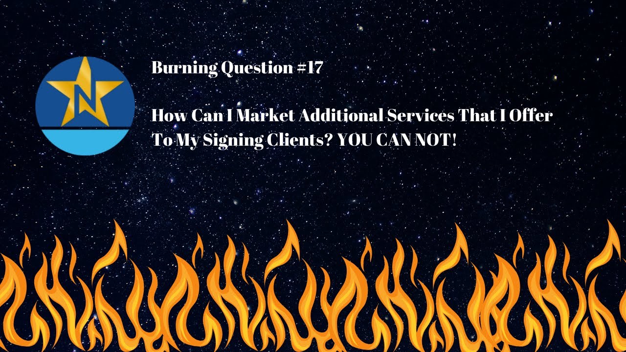 NOTARY STARS- BURNING QUESTIONS: HOW CAN I MARKET MY ADDITIONAL SERVICES TO MY SIGNERS. (IMPORTANT)