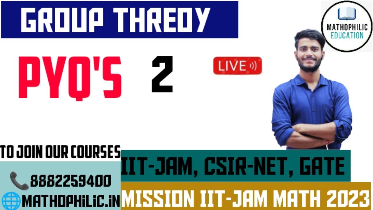 GROUP THEORY || PYQ || IIT JAM