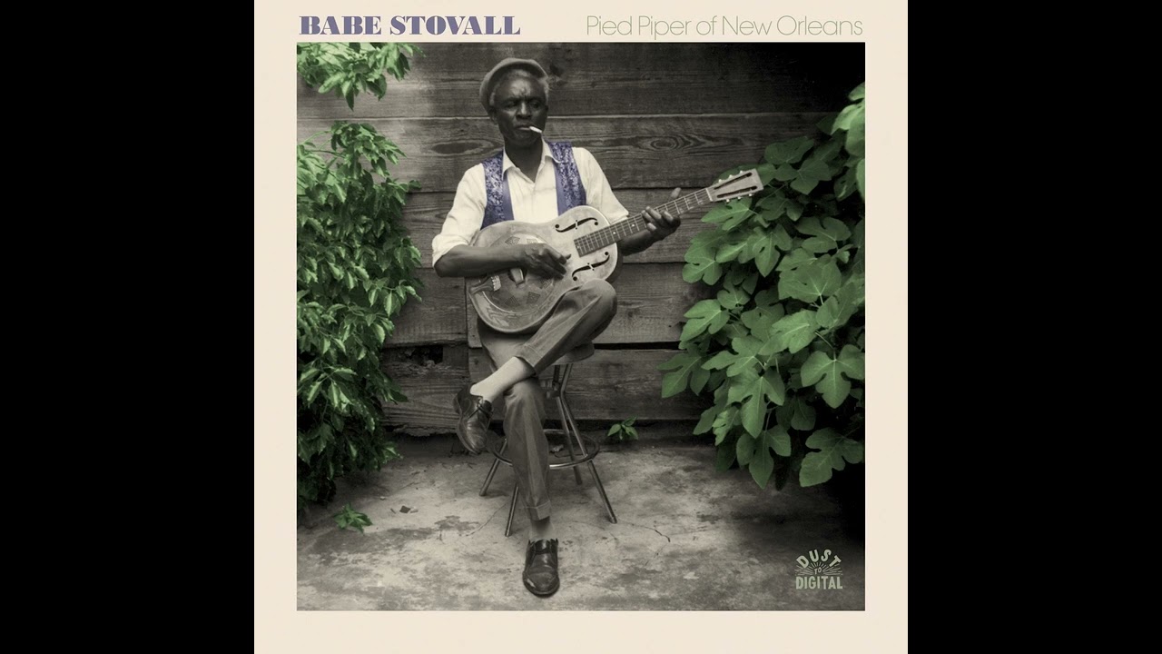 Babe Stovall - Pied Piper Of New Orleans (Full Album)