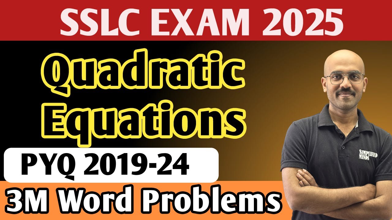 Class 10th Quadratic Equation | PYQ(2019-24) + Short Cuts Tricks | 3M Word Problem| SimplifiedMinds