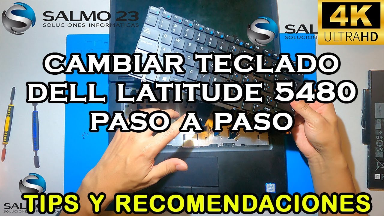 Cómo cambiar teclado Dell Latitude 5480 5490 en 4K | Guía Paso a Paso