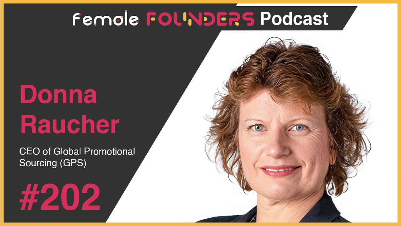 Donna Raucher on Building a Business That Feels Like Family | Female Founders Podcast Ep 202