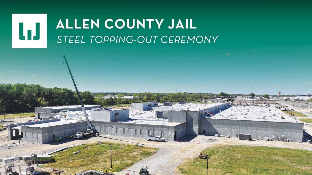 Allen County Jail - Steel Topping Out Ceremony