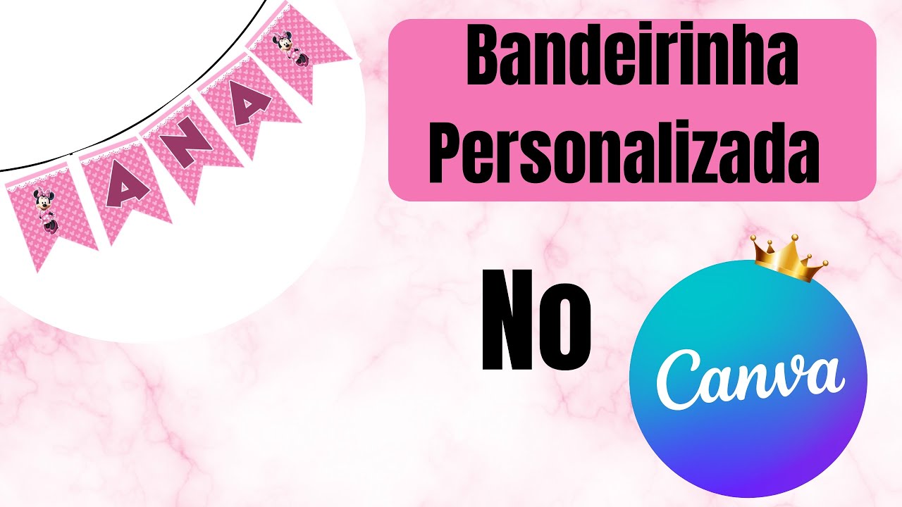 COMO FAZER BANDEIRINHA PERSONALIZADA PELO CANVA PASSO A PASSO| NO CELULAR. #tutorial #canva #dicas