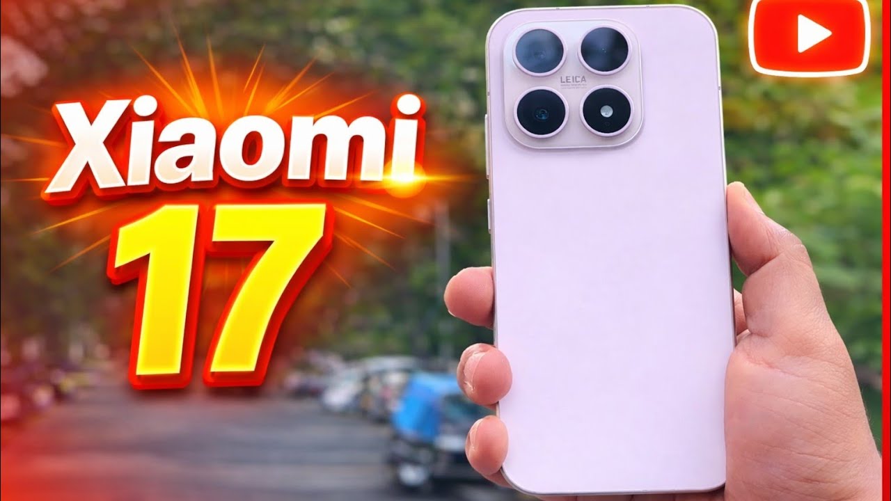 Xiaomi 17 Launched Globally | Snapdragon 8 Elite Gen 5 Processor | 6330Mah Battery | Pocket Rocket