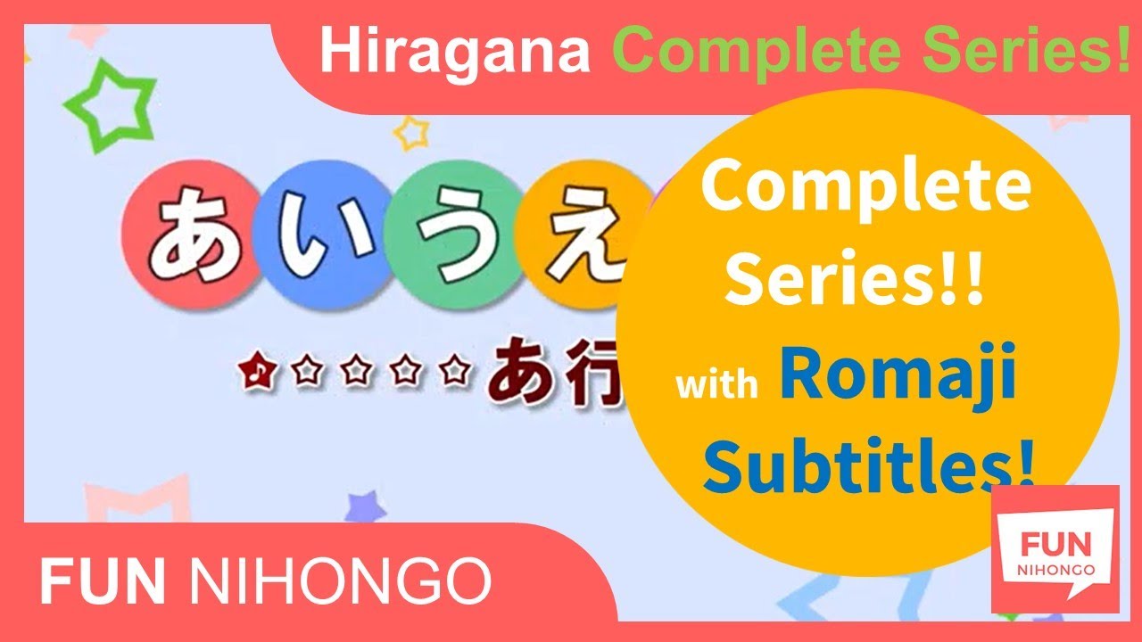 [30 min  Complete Series with Romaji Lyrics] Learn how to read/write Japanese Hiragana AIUEO Song